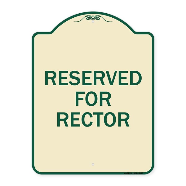 Reserved for Rector Heavy-Gauge Aluminum Architectural Sign, 24" x 18", TG-1824-23177